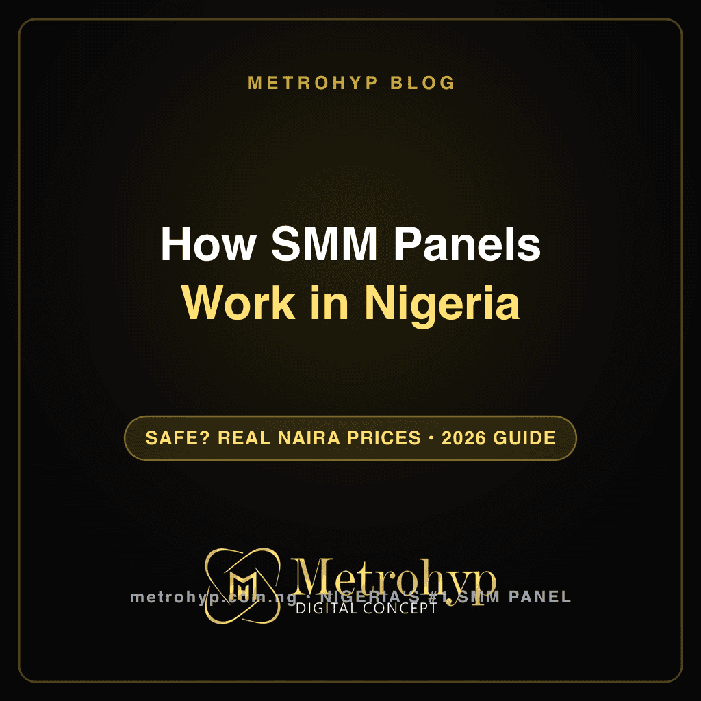 How SMM Panels Work in Nigeria — Safe? Real ₦ Prices