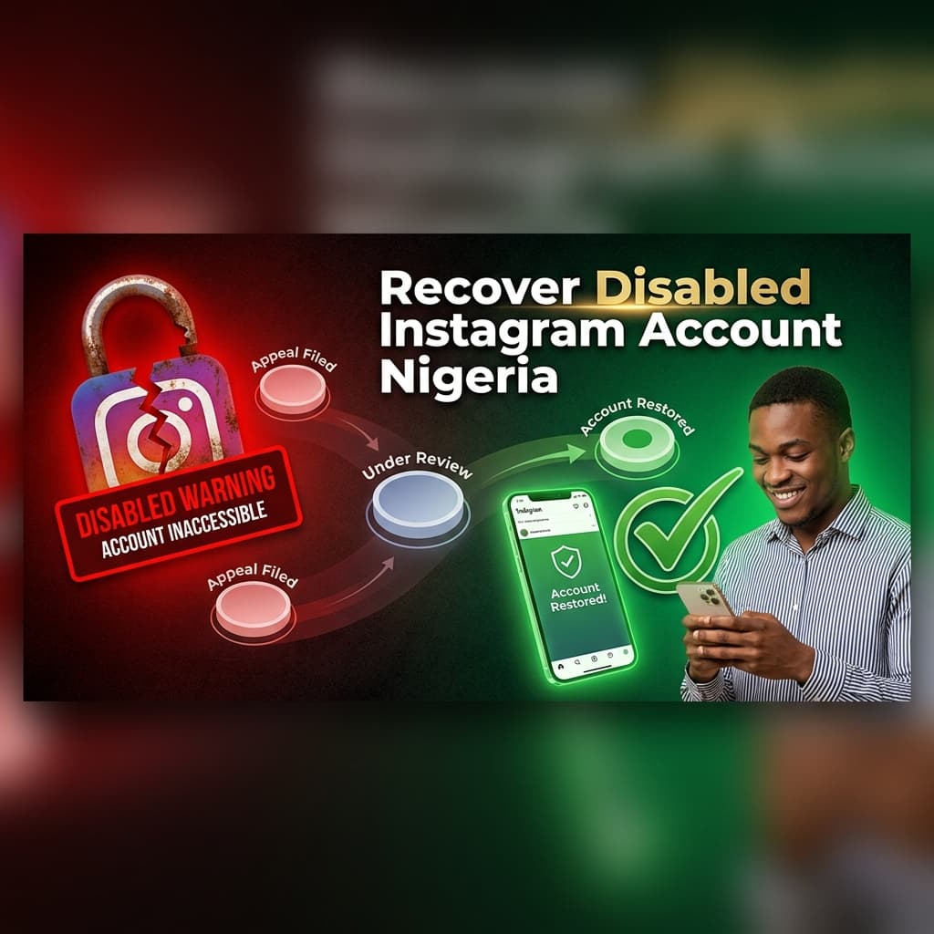 Recover a Disabled Instagram Account in Nigeria — 85% Success Rate