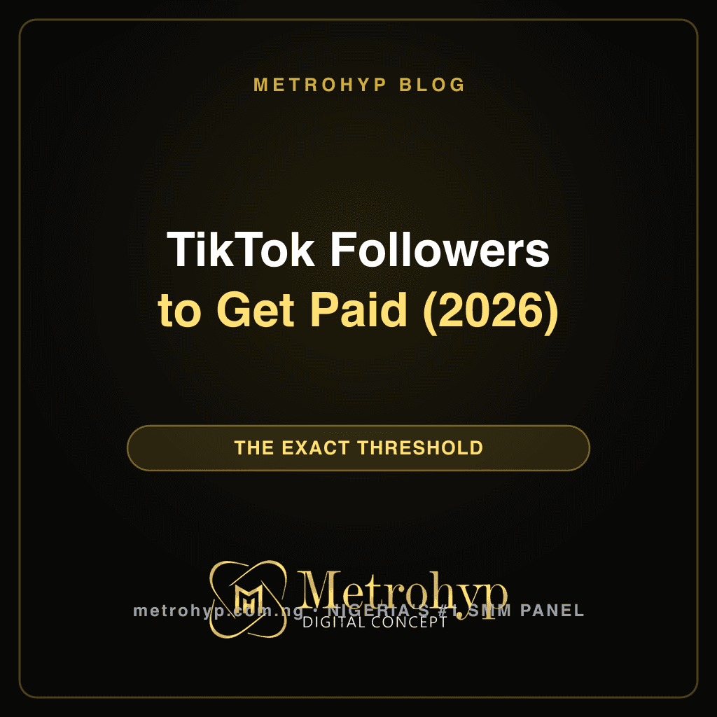 How Many TikTok Followers to Get Paid in Nigeria (2026)