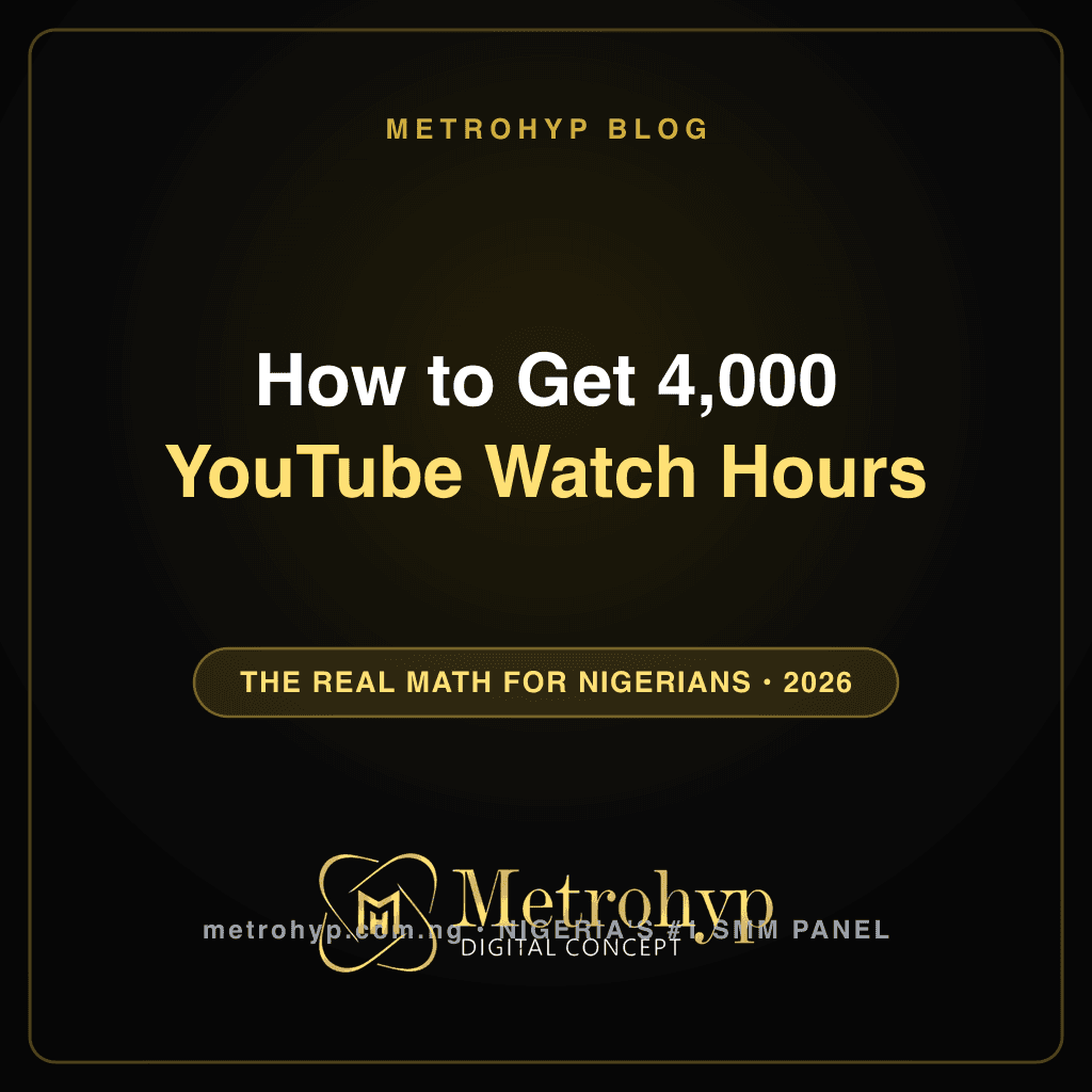 How to Get 4,000 YouTube Watch Hours in Nigeria โ 2026